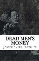 Dead Men's Money Illustrated