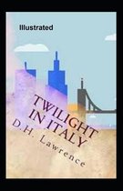 Twilight in Italy Illustrated