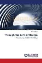 Through the Lens of Racism