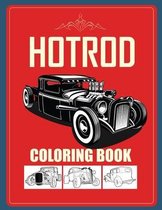 Hot Rod Coloring Book: Detailed pictures of street rod cars for kids and adults