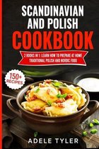 Scandinavian And Polish Cookbook