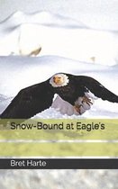 Snow-Bound at Eagle's
