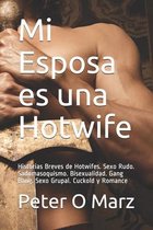 Mi Esposa es una Hotwife