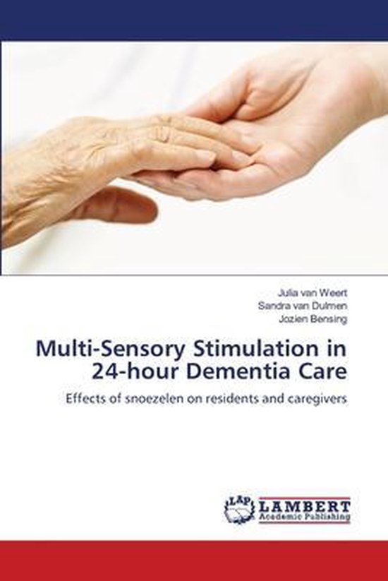 Multi-Sensory Stimulation in 24-hour Dementia Care - cover
