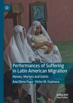 Performances of Suffering in Latin American Migration