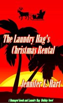 Misadventures of the Laundry Hag 5 - The Laundry Hag's Christmas Rental