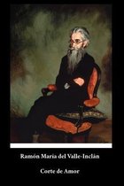 Ramon Maria del Valle-Inclan - Corte de Amor