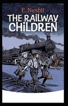 The Railway Children Annotated