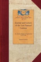 Papers of George Washington: Revolutionary War- Journal and Letters of the Late Samuel Curwen