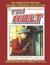 The Complete Tim Holt: Volume 2 Readers Collection: Gwandanaland Comics #110-A