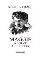 Maggie, a Girl of the Streets Illustrated