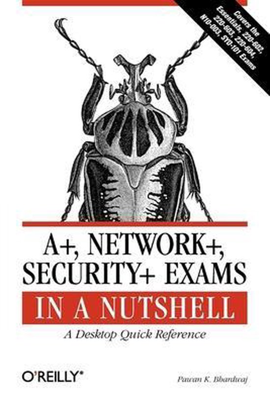 A+. Network+, Security+ Exams in a Nutshell - cover
