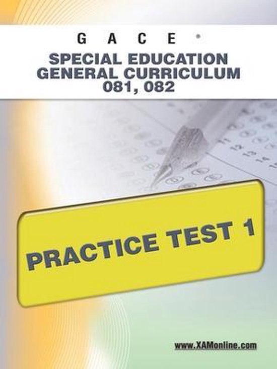 Gace Special Education General Curriculum 081, 082 Practice  ... - cover