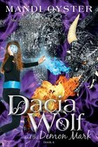 Dacia Wolf & the Demon Mark