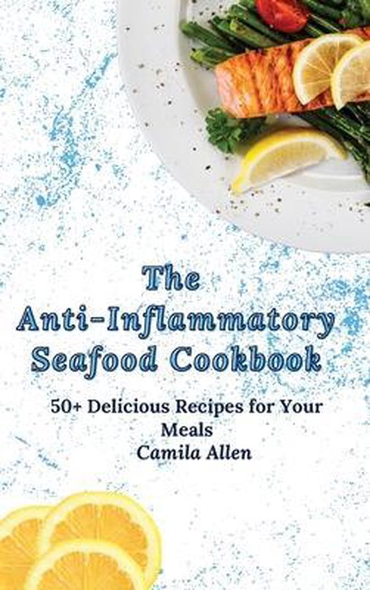 The Anti-Inflammatory Seafood Cookbook - cover