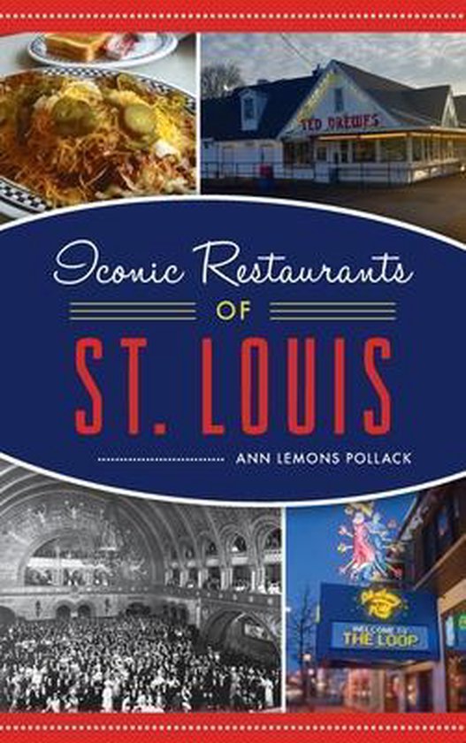 Iconic Restaurants of St. Louis - cover