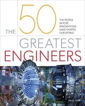50 Greatest-The 50 Greatest Engineers