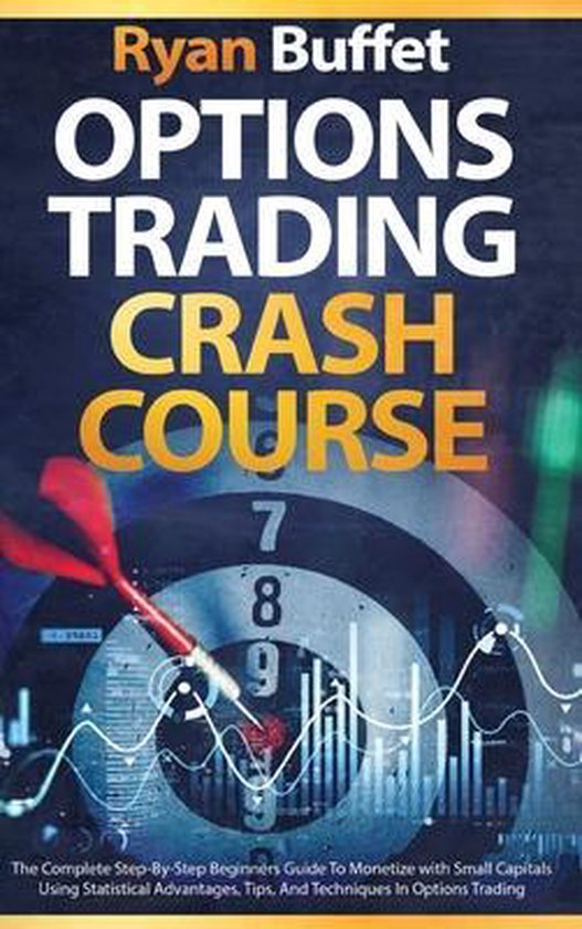 Options Trading Crash Course 9781802345490 Ryan Buffet Boeken