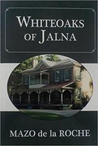 Whiteoaks of Jalna