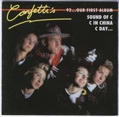 Confetti's - 92 ... Our first album