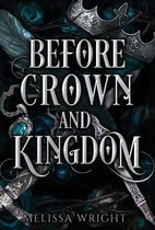 Between Ink and Shadows- Before Crown and Kingdom