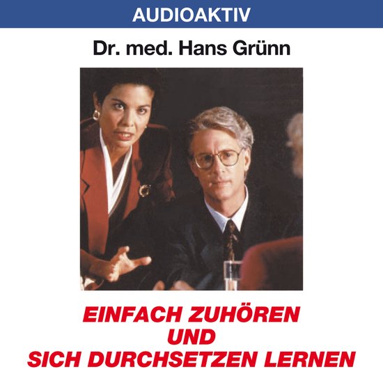 Einfach zuhören und sich durchsetzen lernen - cover