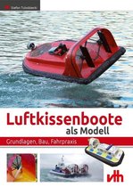 Modellbau - Luftkissenboote als Modell