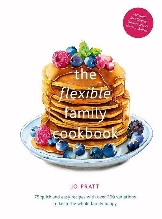 Flexible Ingredients Series - The Flexible Family Cookbook - cover