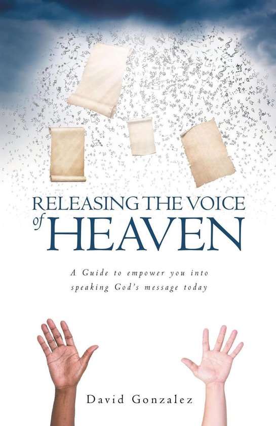 Releasing the Voice of Heaven (ebook), David Gonzalez ... - Bol
