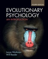 Biologische Grondslagen: Evolutionaire Psychologie: samenvatting ‘Evolutionary Psychology’ van Workman en Reader