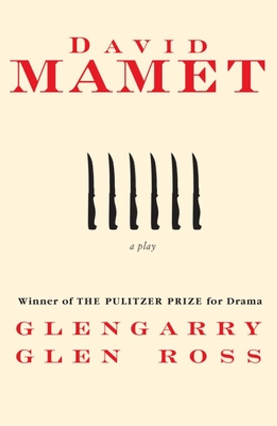 Boekhoes met de titel "Glengarry Glen Ross" door David Mamet. Zes messen staan op een lichtgele achtergrond.