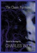 Boek cover The Classic Fairytales van Charles Way