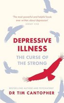 Depressive Illness The Curse Of The Strong