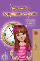 Croatian Bedtime Collection- Amanda and the Lost Time (Croatian Book for Kids)