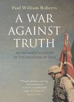 A War Against Truth