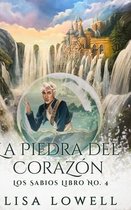 La Piedra Del Corazon (Los Sabios n Degrees 4)