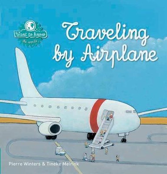Want to Know  -   Traveling by Airplane - cover