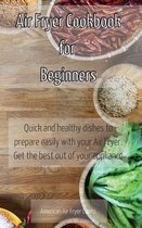 Air Fryer Cookbook for Beginners