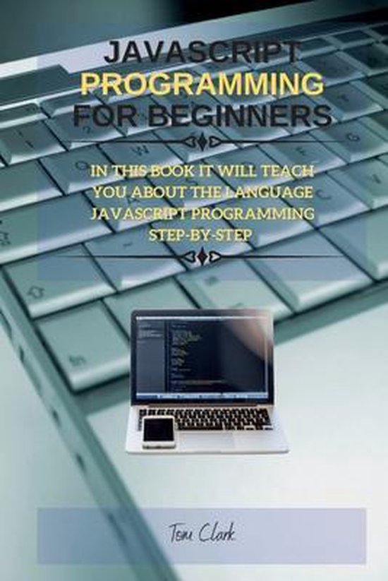 JavaScript Programming- JavaScript Programming for Beginners ...