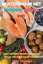 Mediterranean Diet Cookbook-Recipes 2021