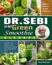 Dr. Sebi 10-Day Green Smoothie Cleanse