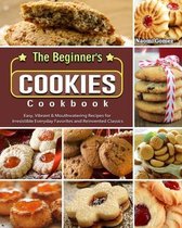 The Beginner's Cookies Cookbook