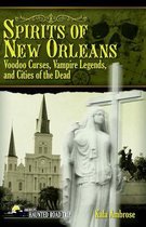 America's Haunted Road Trip- Spirits of New Orleans