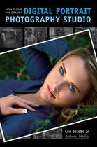 How To Start And Operate A Digital Portrait Photography Studio