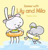 Lily and Milo  -   Summer with Lily and Milo