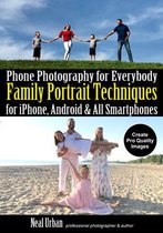 iPhone Photography for Everybody