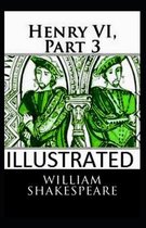 Henry VI, Part 3 illustrated