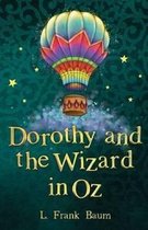 Dorothy and the Wizard in Oz Annotated