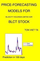 Price-Forecasting Models for Bluecity Holdings Limited ADR BLCT Stock
