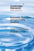 Elements in Public Economics - Economic Principles of Commodity Taxation